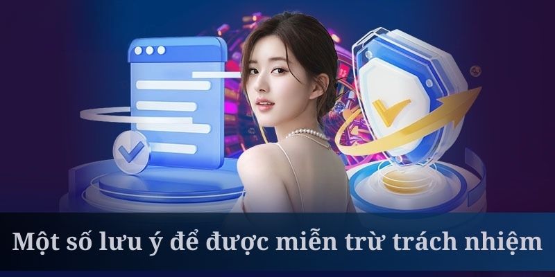 Miễn trừ trách nhiệm cần khách hàng 789win nắm bắt kịp thông tin