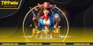 Nổ hũ quyết chiến
